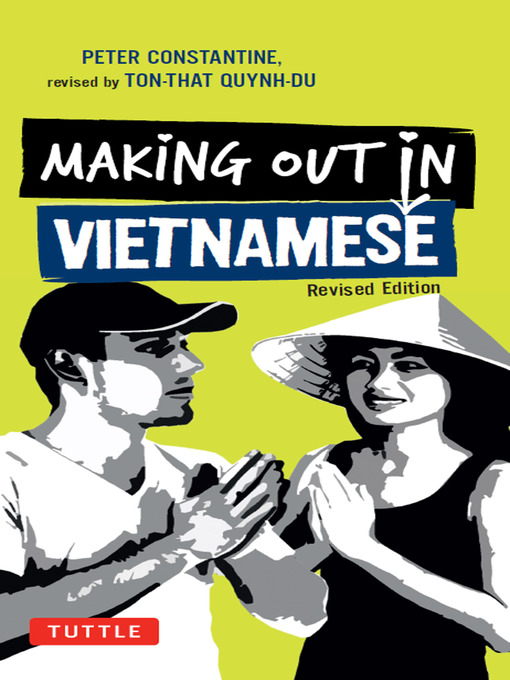 Title details for Making Out in Vietnamese by Peter Constantine - Available